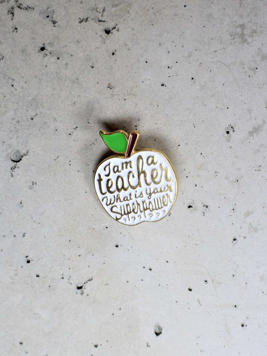 Teacher Super Power Pin In White
